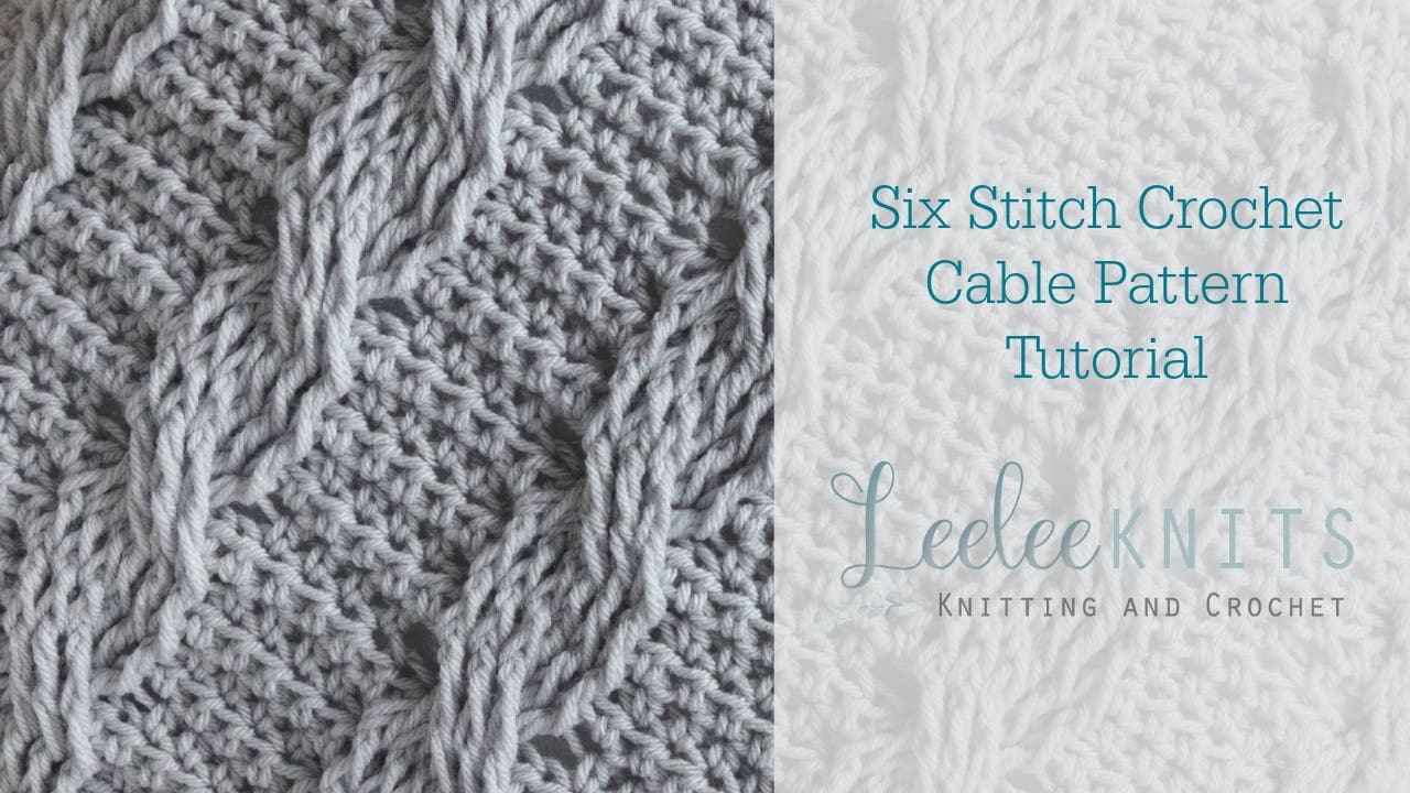 Leelee Knits Blog Archive Six Stitch Cable Video ...